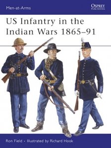 MEN-AT-ARMS 438 US Infantry in the Indian Wars 1865–91