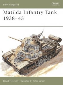  NEW VANGUARD 8 Matilda Infantry Tank 1938–45