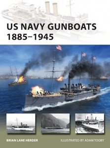 NEW VANGUARD 293 US Navy Gunboats 1885–1945