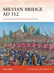 CAMPAIGN 296 Milvian Bridge AD 312