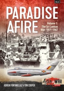 Paradise Afire Vol. 1: The Sri Lankan War 1971-1987
