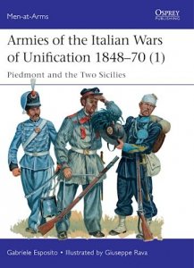 MEN-AT-ARMS 512 Armies of the Italian Wars of Unification 1848–70 (1)
