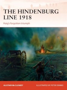 CAMPAIGN 315 The Hindenburg Line 1918