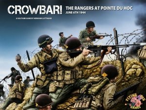 Crowbar: The Rangers at Pointe du Hoc, June 6th, 1944