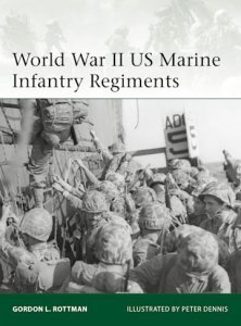 ELITE 222 World War II US Marine Infantry Regiments
