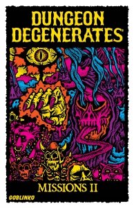 Dungeon Degenerates: Missions II 