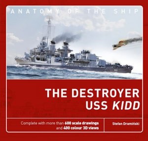 ANATOMY OF THE SHIP The Destroyer USS Kidd