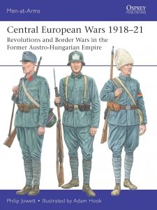 MEN-AT-ARMS 563 Central European Wars 1918–21
