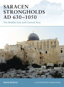 FORTRESS 076 Saracen Strongholds AD 630-1050