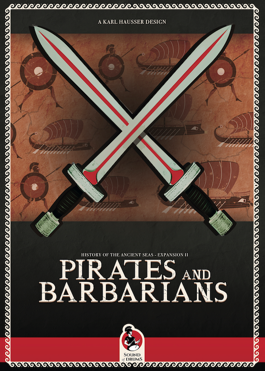 History of the Ancient Seas: Expansion II – Barbarians &amp; Pirates