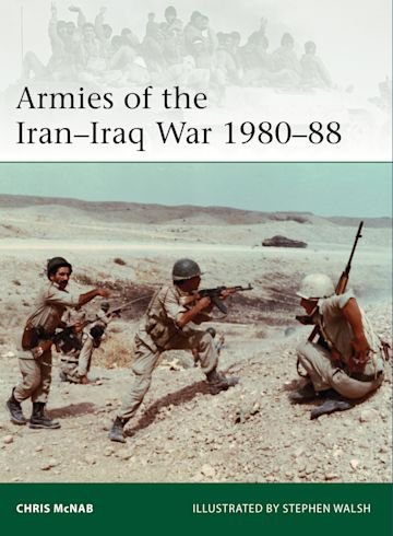 ELITE 239  Armies of the Iran–Iraq War 1980–88