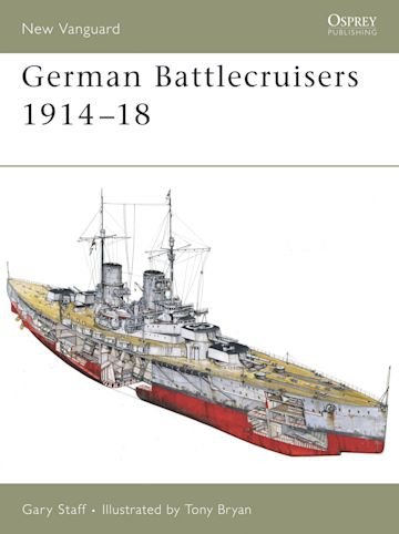 NEW VANGUARD 124 German Battlecruisers 1914–18