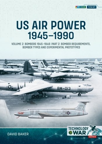 US Air Power, 1945-1990 Volume 2 Bombers 1945-1949 Part 2