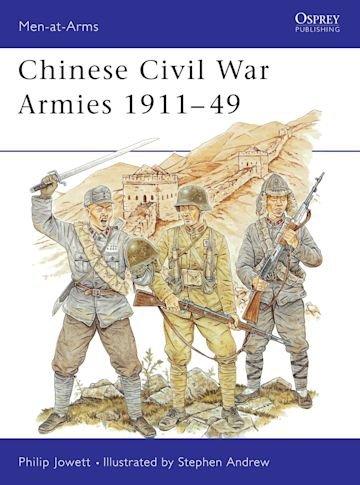 MEN-AT-ARMS 306 Chinese Civil War Armies 1911-49