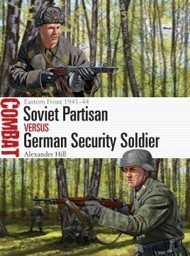 COMBAT 44 Soviet Partisan vs German Security Soldier