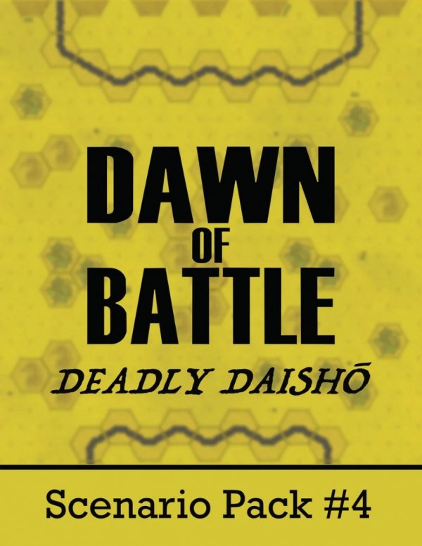 Dawn of Battle: Scenario Expansion 4