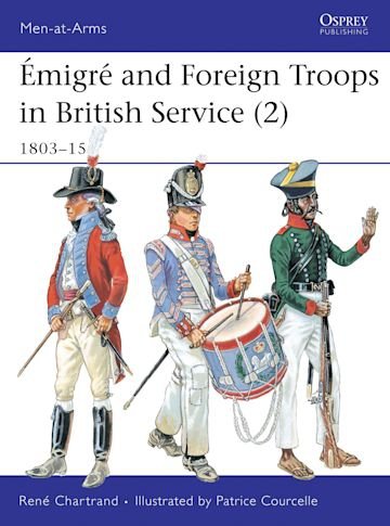 MEN-AT-ARMS 335 Émigré and Foreign Troops in British Service (2)