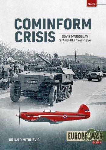 COMINFORM Crisis. Soviet-Yugoslav Stand-Off, 1948–1954