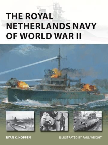 NEW VANGUARD 285 The Royal Netherlands Navy of World War II