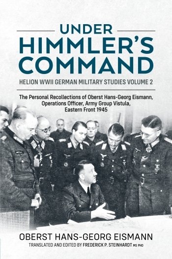 Under Himmler’s Command (new edition)