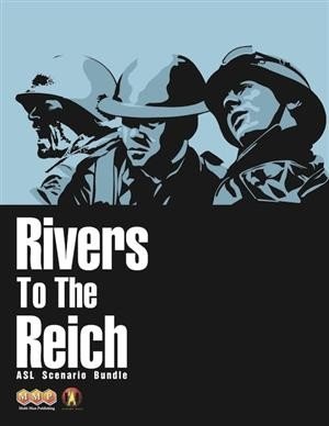 Rivers To The Reich (ASL)