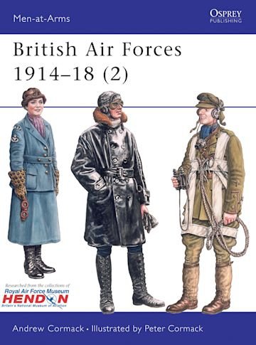 MEN-AT-ARMS 351 British Air Forces 1914-18 (2)