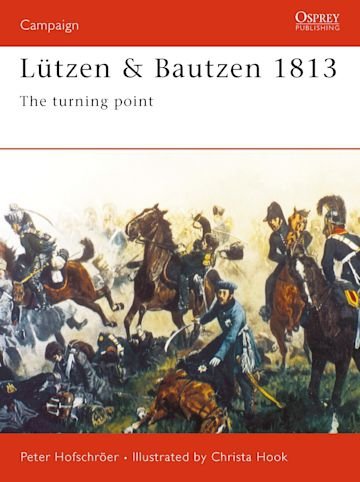 CAMPAIGN 087 Lützen &amp; Bautzen 1813