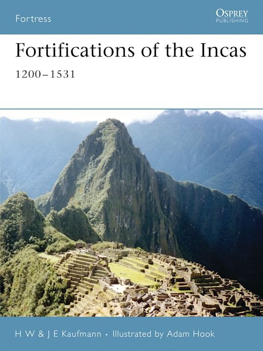 FORTRESS 047 Fortifications of the Incas