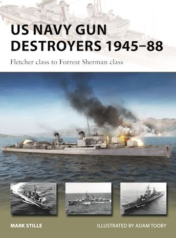 NEW VANGUARD 322 US Navy Gun Destroyers 1945–88