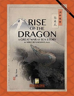 Great War at Sea: Rise of the Dragon, 2nd Edition