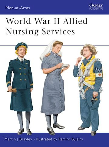 MEN-AT-ARMS 370 World War II Allied Nursing Services
