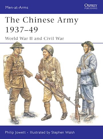MEN-AT-ARMS 424 The Chinese Army 1937–49