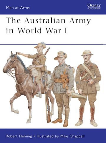 MEN-AT-ARMS 478 The Australian Army in World War I