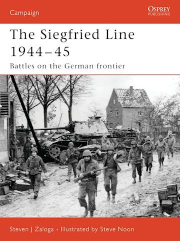 CAMPAIGN 181 Siegfried Line 1944-45
