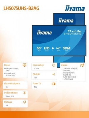 IIYAMA Monitor 50 cali LH5075UHS-B2AG,24/7,VA,ANDROID.11,4K,500cd,3xHDMI,DP, RJ45,2x10W,2xUSB,WiFi,4/32GB,24/7,A311D2, full daisy chain,                    i