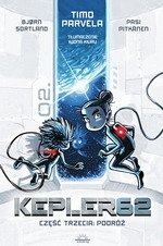 Kepler 62. Część trzecia. Podróż