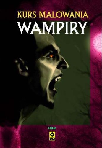 Wampiry kurs malowania