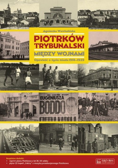 Piotrków Trybunalski między wojnami 9788377291689