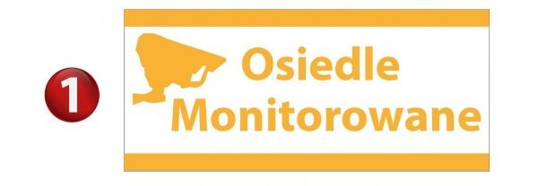 Tablica osiedle monitorowane 45/20cm (odblask)