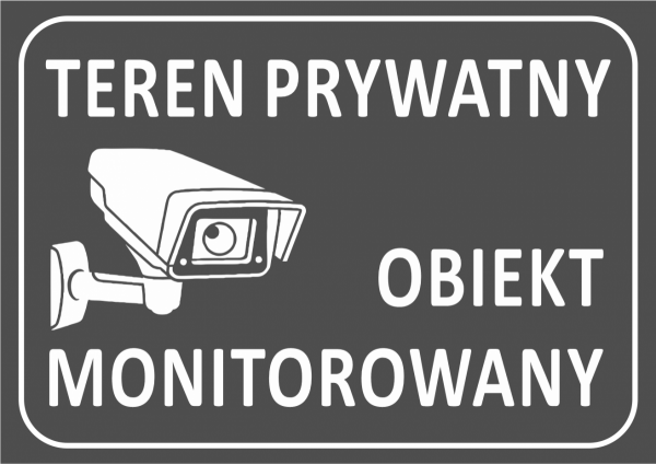Tabliczka  teren prywatny obiekt monitorowany 21/14,8cm