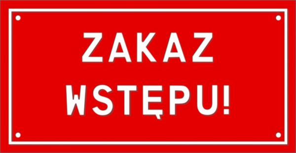 Tablica zakaz wstępu