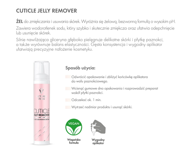  Cuticle Jelly Remover Victoria Vynn - żel do usuwania skórek