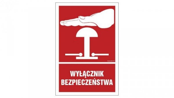 ZNAK - BC142 Wyłącznik bezpieczeństwa 10 x 15 cm PN - Płyta 1mm