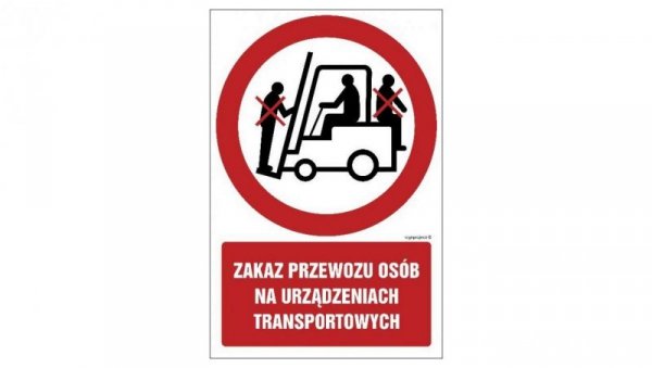 ZNAK - GC016 Zakaz przewozu osób na urządzeniach transportowych 10 x 15 cm KS - Folia podłogowa foto.