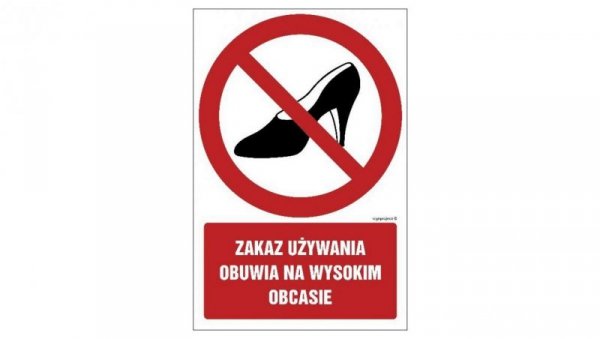 ZNAK - GC022 Zakaz używania obuwia na wysokim obcasie - arkusz 9 naklejek 5 x 7,5 cm FN - Folia samoprzylepna