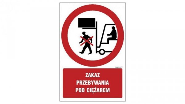 ZNAK - GC057 Zakaz przebywania pod ciężarem 15 x 22,5 cm KN - Folia podłogowa