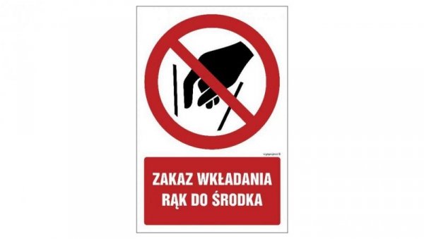 ZNAK - GC081 Zakaz wkładania rąk do środka 10 x 15 cm KS - Folia podłogowa foto.