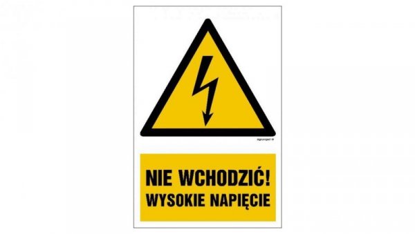 ZNAK - HA026 Nie wchodzić wysokie napięcie - opakowanie 10 sztuk 5 x 7,5 cm PN - Płyta 1mm