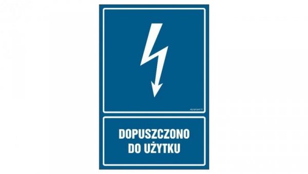 ZNAK - HG017 Dopuszczono do użytku 35 x 52,5 cm FN - Folia samoprzylepna