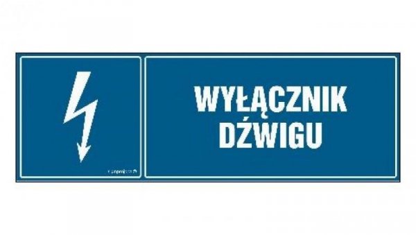 ZNAK - HH025 Wyłącznik dźwigu 45 x 15 cm FN - Folia samoprzylepna